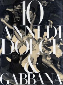 ドルチェ＆ガッバーナの10年　10 Anni di Dolce & Gabbana/のサムネール