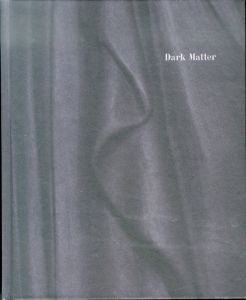 ダークマター展　Dark Matter/Donald Kupsit/Annushka Shaniのサムネール