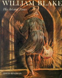 ウィリアム・ブレイク　William Blake: His Art and Times/David Bindmanのサムネール