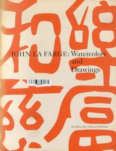 ジョン・ラファージ　John LA Farge: Watercolors and Drawings/James L. Yarnallのサムネール