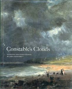 ジョン・コンスタブル画集　Constable's Clouds: Paintings and Cloud Studies by John Constable/Edward Morrisのサムネール