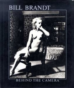 ビル・ブラント写真集　Bill Brandt: Behind the Camera/David Mellorのサムネール