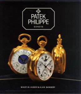 パテック・フィリップ　懐中時計カタログ　Patek Philippe Geneve./Martin Huber & Alan Banberyのサムネール