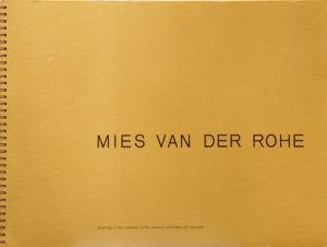 ミース・ファン・デル・ローエ　Ludwig Mies van der Rohe: drawings in the collection of the Museum of Modern Art/Ludwig Mies van der Rohe/Ludwig Glaeserのサムネール