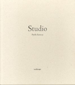 パオロ・ロベルシ写真集　Paolo Roversi: Studio/Paolo Roversiのサムネール