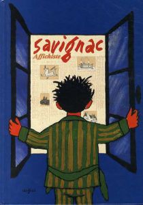 レイモン・サヴィニャック回顧展　Savignac　Affichiste/Anne Claude Lelieur/Raymond Bacholletのサムネール