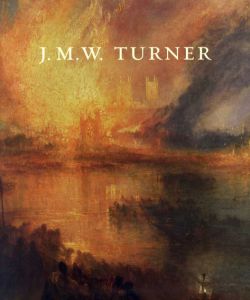 ターナー　J.M.W. Turner/Ian Warrell/Franklin Kelly編のサムネール