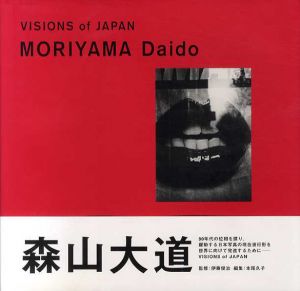 森山大道　Visions of Japan Moriyama Daido/森山大道のサムネール