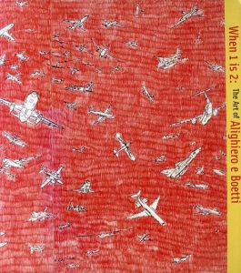 アリギエロ・ボエッティ　When 1 Is 2　The Art of Alighiero E Boetti/Alighiero Boettiのサムネール