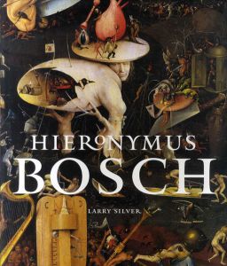 ヒエロニムス・ボス　Hieronymus Bosch/Larry Silverのサムネール