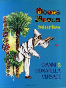 South Beach Stories by Gianni & Donatella Versace/Marco Parma序文のサムネール