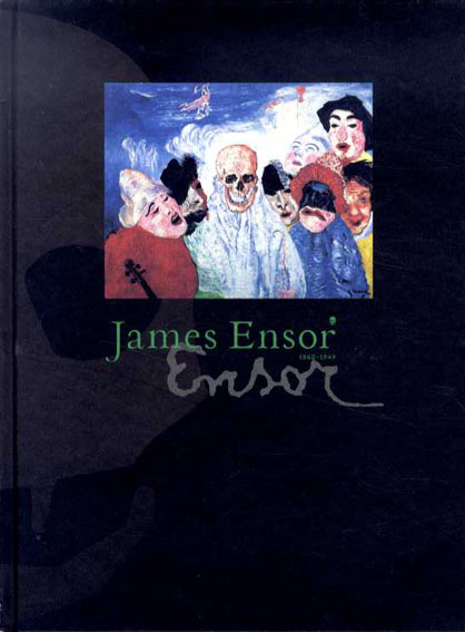 ジェームズ・アンソール James Ensor 1860-1949 / | Natsume Books