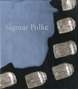 ジグマー・ポルケ　Sigmar Polke: The Three Lies of Painting/Sigmar Polkeのサムネール