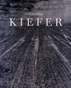 アンゼルム・キーファー　Anselm Kiefer: Unfruchtbare Landschaften Works from the 60s/Pierre Pejuのサムネール