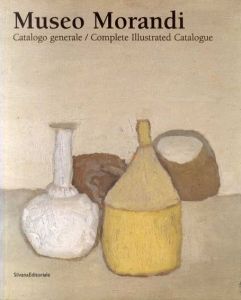 ジョルジョ・モランディ　Museo Morandi: Catalogo Generale/のサムネール