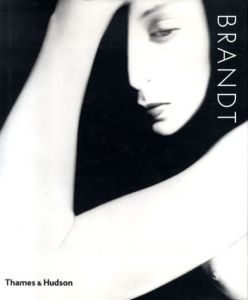 ビル・ブラント写真集　Brandt: The Photography of Bill Brandt/Bill Brandtのサムネール