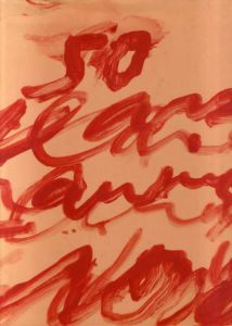 サイ・トゥオンブリー　Cy Twombly: Fifty Years of Works on Paper/Simon Schama/Roland Barthes寄稿　Julie Sylvester編のサムネール