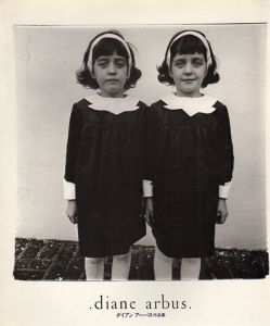 ダイアン・アーバス作品集　Diane Arbus: An Aperture Monograph/Diane Arbusのサムネール