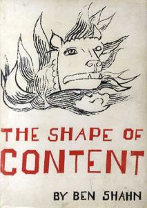 ベン・シャーン　ある絵の伝記　The Shape Of Content/佐藤明訳のサムネール