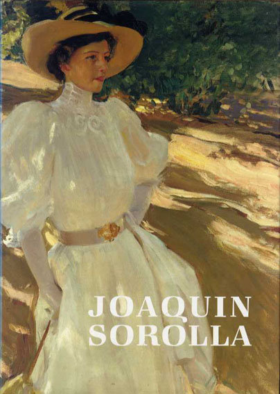 ホアキン・ソローリャ Joaquin Sorolla / Edmund Peel | Natsume Books