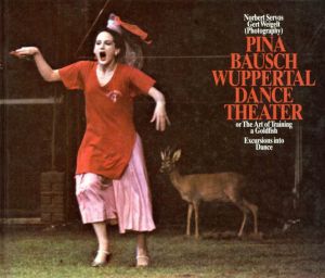 ピナ・バウシュ　Pina Bausch: Wuppertal Dance Theater/のサムネール