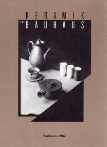 セラミックスとバウハウス　Keramik und Bauhaus/Daniela Sannwald　Klaus Weber編のサムネール