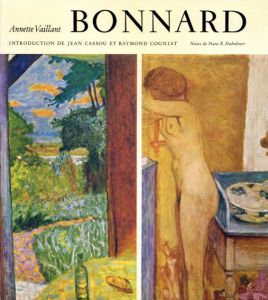 ピエール・ボナール　Pierre Bonnard: Ou le Bonbeur de Voir/Annette Vaillantのサムネール