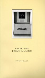 スーザン・ヒラー　Susan Hiller: After The Freud Museum/Susan Hillerのサムネール