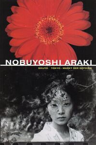 荒木経惟　Nobuyoshi Araki: Shijyo　Tokyo/のサムネール