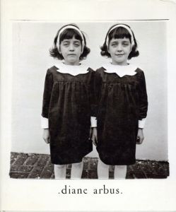 ダイアン・アーバス写真集　Diane Arbus: An Aperture Monograph/Diane Arbusのサムネール