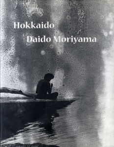 森山大道写真集　北海道　Hokkaido/森山大道のサムネール