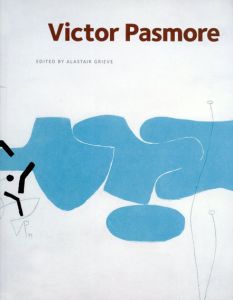 ビクター・パスモア　Victor Pasmore/Alastair Grieveのサムネール