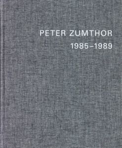 ピーター・ズントー Peter Zumthor: Buildings and Projects 1985-2013 5冊組 / Thomas  Durisch編 | Natsume Books