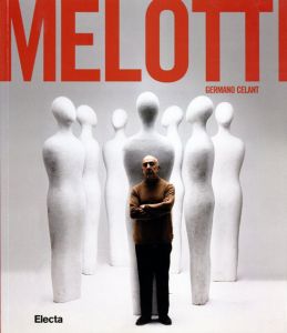 ファウスト・メロッティ　Fausto Melotti: Melotti/G.Celantのサムネール