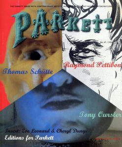 Parkett Vol.47: Thomas Schutte/Raymond Pettibon/Tony Oursler/