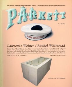 Parkett Vol.42: Lawrence Weiner/Rachel Whiteread/Lawrence Weiner/Rachel Whiteread/Vince Leo/Simon Watney