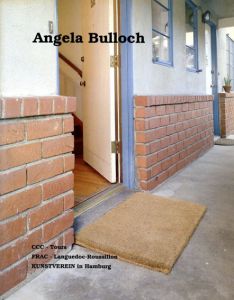 アンジェラ・ブロック　Angela Bulloch: CCC Tours/Angela Bulloch/Francesco Bonami