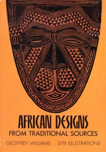 African Designs From Traditional Sources/Geoffrey Williams