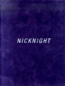 ニック・ナイト写真集　Nick Night/Nick Night