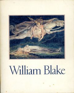 ウィリアム・ブレイク展　William Blake /