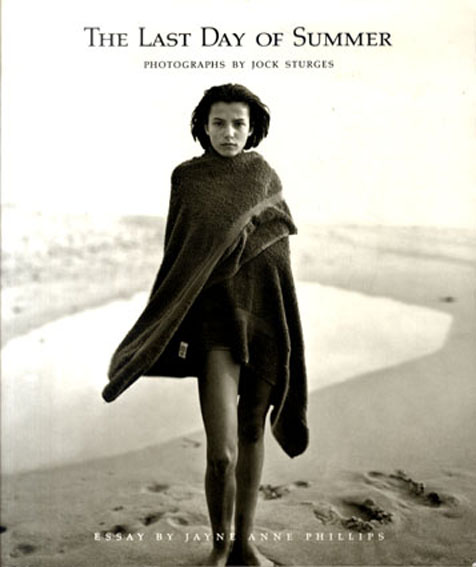 ジョック・スタージス写真集 Jock Sturges: The Last Day of Summer / Jock Sturges | Natsume  Books