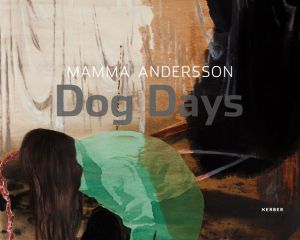 カリン・ママ・アンダーソン　Karin Mamma Andersson: Dog Days/Elfriede Jelinek/Martin Hentschel編のサムネール