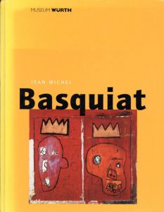 ジャン＝ミシェル・バスキア　Jean-Michel Basquiat: The Mugrabi Collection/Jacob Baal-Teshuvaのサムネール