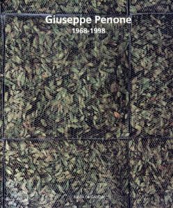 ジュゼッペ・ペノーネ　Giuseppe Penone　1968-1998/のサムネール