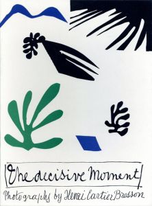 アンリ・カルティエ＝ブレッソン写真集　Henri Cartier-Bresson: The Decisive Moment/Henri Cartier-Bressonのサムネール