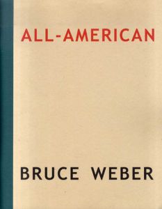 ブルース・ウェーバー写真集　All American/Bruce Weberのサムネール