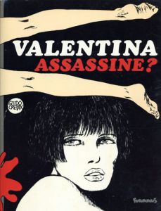 グイド・クレパックス　Valentina4: Valentina Assassine?/Guido Crepaxのサムネール