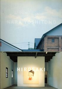 奈良美智　Nara Yoshitomo: Hirosaki/のサムネール