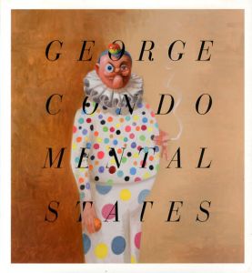 ジョージ・コンド　George Condo: Mental States/ジョージ・コンドのサムネール