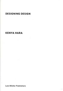 原研哉　デザインのデザイン　Designing Design/Kenya Haraのサムネール